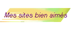 Mes sites bien aimés