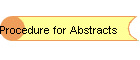 Procedure for Abstracts
