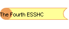 The Fourth ESSHC